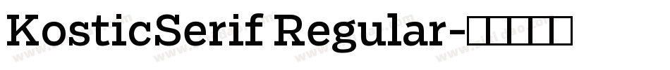 KosticSerif Regular字体转换
